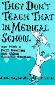 They don't teach that in medical school by Mitch Cegielski