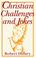 Cover of: Christian Challenges and Jokes