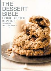 Cover of: The Dessert Bible by Christopher Kimball