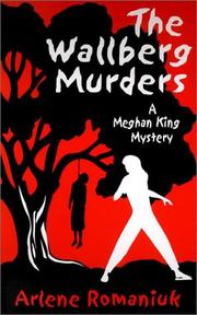 Cover of: The Wallberg Murders (A Meghan King Mystery)