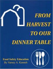 Cover of: From Harvest to Our Dinner Table