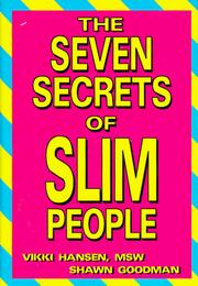 Cover of: The seven secrets of slim people by Vikki Hansen