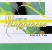 Cover of: 101 Ways to Happiness