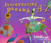 Cover of: Interpreting dreams A-Z by Leon Nacson