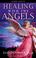 Cover of: Healing With the Angels
