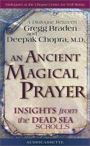 Cover of: An Ancient Magical Prayer by Deepak Chopra, Gregg Braden