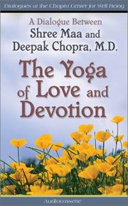 Cover of: Yoga of Love and Devotion by Deepak Chopra