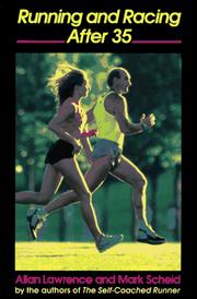 Cover of: Running and racing after 35 by Allan Lawrence