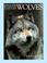 Cover of: Wolves (Sierra Club Wildlife Library)
