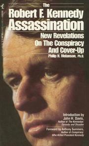 Cover of: The Robert F. Kennedy Assassination by Philip H. Melanson