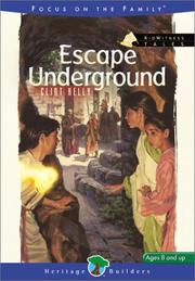 Cover of: Escape underground by Clint Kelly