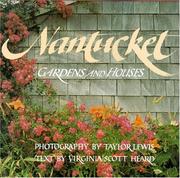 Cover of: Nantucket: gardens and houses