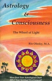 Cover of: Astrology & consciousness: the wheel of light