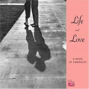 Cover of: Life & Love: A Book of Embraces