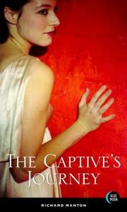 Cover of: The Captive's Journey by Richard Manton