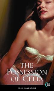 Cover of: The possession of Celia by M. S. Valentine, M. S. Valentine