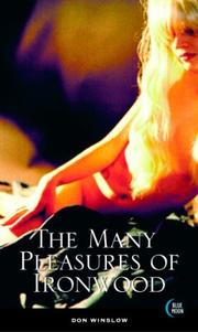 Cover of: The many pleasures of Ironwood