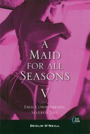 Cover of: A Maid for All Seasons, Volume 5: Firm Commitments | Devlin O