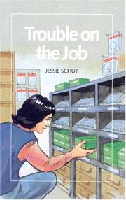 Cover of: Trouble on the Job (Open Door Books (Grand Rapids, Mich.).)