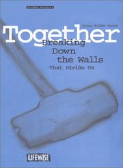 Cover of: Together: Breaking Down the Walls That Divide Us (Lifewise)