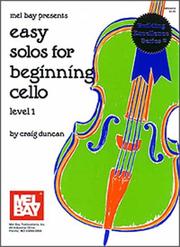 Cover of: Mel Bay Easy Solos for Beginning Cello, Level 1