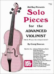 Cover of: Mel Bay Solo Pieces for the Advanced Violinist