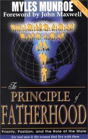 Cover of: The principle of fatherhood by Myles Munroe