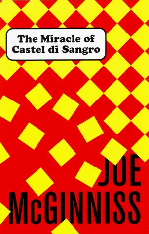 The Miracle of Castel Di Sangro by Joe McGinniss