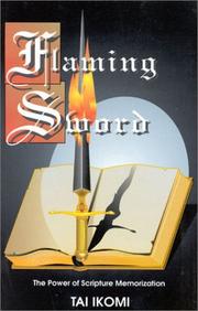 Cover of: The Flaming Sword: The Power of Scripture Memorization