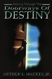 Cover of: Walking Through the Doorways of Destiny: A Motivational Guide for Living