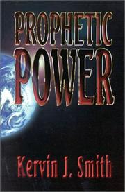 Cover of: Prophetic Power: Understanding the Prophetic Ministry