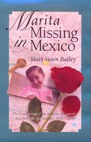 Marita--missing in Mexico by Mari Vawn Bailey