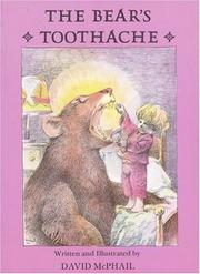 Cover of: The Bear's Toothache by David McPhail