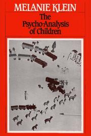 Psychoanalyse des Kindes by Melanie Klein