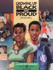 Cover of: Growing up Black and proud: a guide for teenagers