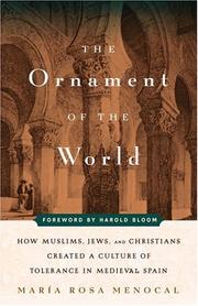 The ornament of the world by Maria Rosa Menocal