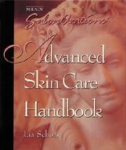 Cover of: SalonOvations' advanced skin care handbook by Lia Schorr