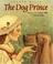 Cover of: The dog prince
