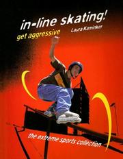 Cover of: Inline Skating!: Get Aggressive (Extreme Sports)