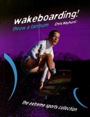Cover of: Wakeboarding! by Chris Hayhurst