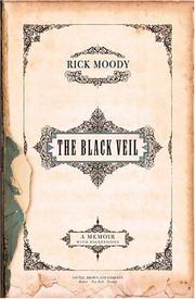 Cover of: The black veil by Rick Moody