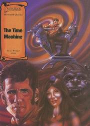 Cover of: The Time Machine (Illustrated Classics) by H. G. Wells