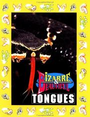 Cover of: Bizarre & Beautiful Tongues (Bizarre and Beautiful) by Santa Fe Writers Group