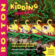 Cover of: Kidding around Boston by Helen Byers, Helen Byers