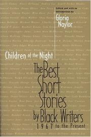 Cover of: Children of the Night: The Best Short Stories by Black Writers, 1967 to the Present