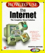 Cover of: How to Use the Internet (4th Edition) | Mark W. Walker