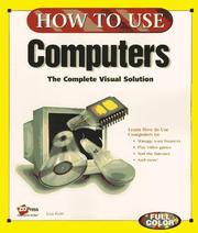 Cover of: How to Use Computers (How to Use Series)