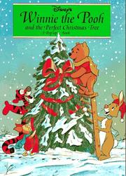 Cover of: Disney's Winnie-the-Pooh and the perfect Christmas tree: a pop-up book