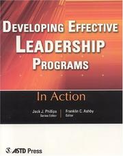 Cover of: Effective leadership programs: twelve case studies from the real world of training