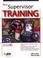 Cover of: New Supervisor Training (ASTD Trainer's Workshop Series)